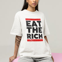 Load image into Gallery viewer, Eat The Rich Feminist T-Shirt