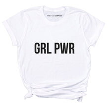 Load image into Gallery viewer, GRL PWR Feminist T-Shirt