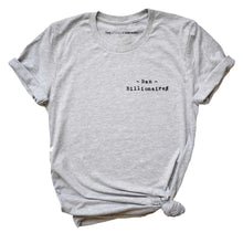 Load image into Gallery viewer, Ban Billionaires Feminist T-shirt