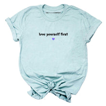 Load image into Gallery viewer, Love Yourself First Feminist T-Shirt