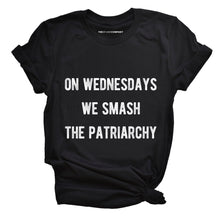 Load image into Gallery viewer, On Wednesdays We Smash The Patriarchy Feminist T-Shirt
