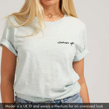 Load image into Gallery viewer, Embroidered Woman Up Feminist T-Shirt