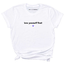 Load image into Gallery viewer, Love Yourself First Feminist T-Shirt