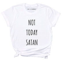 Load image into Gallery viewer, Not Today Satan Feminist T-Shirt