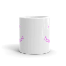 Load image into Gallery viewer, No Thank You Feminist Coffee Mug