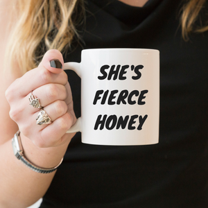 She's Fierce Honey, Queer Eye - Feminist Coffee Mug, Feminist Gift-LGBT Apparel, LGBT Gift, LGBT Coffee Mug-The Spark Company-The Spark Company