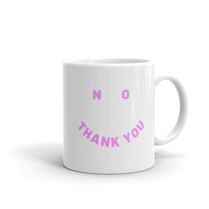 No Thank You Feminist Coffee Mug
