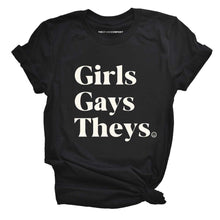 Load image into Gallery viewer, Girls Gays Theys LGBTQ+ T-Shirt