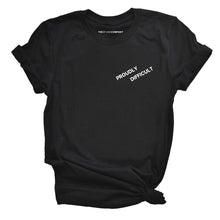 Load image into Gallery viewer, Proudly Difficult Feminist T-Shirt