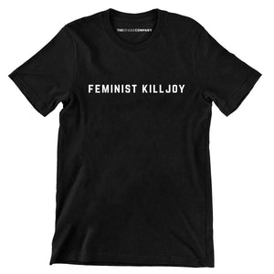 Feminist Killjoy Mens Feminist T-Shirt