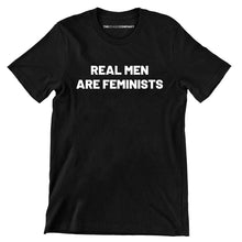 Load image into Gallery viewer, Real Men Are Feminists Men&#39;s Feminist T-Shirt