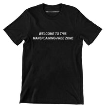 Load image into Gallery viewer, Mansplaining Free Zone Men&#39;s Feminist T-Shirt