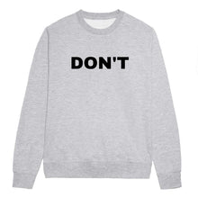 Load image into Gallery viewer, Don&#39;t Feminist Sweatshirt