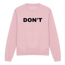 Load image into Gallery viewer, Don&#39;t Feminist Sweatshirt