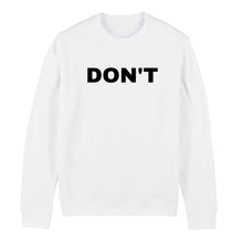 Load image into Gallery viewer, Don&#39;t Feminist Sweatshirt