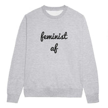 Load image into Gallery viewer, Feminist AF Script Feminist Sweatshirt