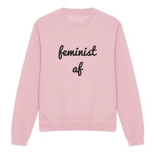 Feminist AF Script Feminist Sweatshirt