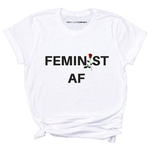 Load image into Gallery viewer, Feminist AF Rose Feminist T-Shirt