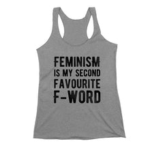 Load image into Gallery viewer, Feminism is my Second Favorite F Word Feminist Tank