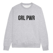 Load image into Gallery viewer, GRL PWR Feminist Sweatshirt