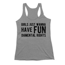 Load image into Gallery viewer, Girls Just Wanna Have Fundamental Rights Tank