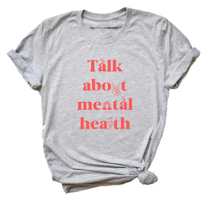 Talk About Mental Health Me T-Shirt