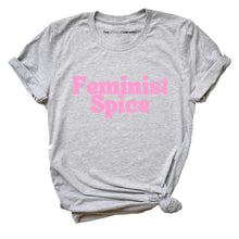 Load image into Gallery viewer, Feminist Spice T-Shirt