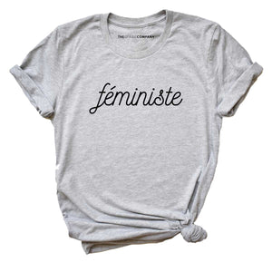 Féministe Feminist T-Shirt