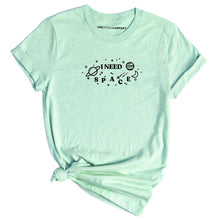 Load image into Gallery viewer, I Need Space Feminist T-Shirt