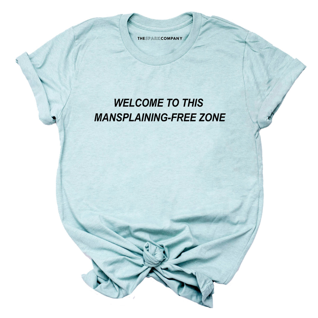 Mansplaining-Free Zone Feminist T-Shirt