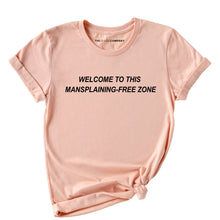 Load image into Gallery viewer, Mansplaining-Free Zone Feminist T-Shirt