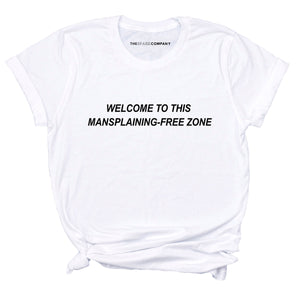Mansplaining-Free Zone Feminist T-Shirt
