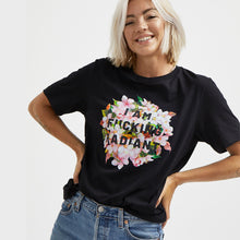 Load image into Gallery viewer, I Am F*cking Radiant Feminist T-Shirt