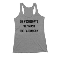 Load image into Gallery viewer, On Wednesdays We Smash The Patriarchy Feminist Tank