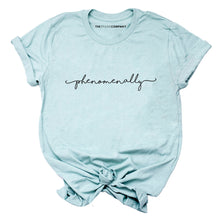 Load image into Gallery viewer, Phenomenal Woman Feminist T-Shirt