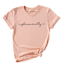 Load image into Gallery viewer, Phenomenal Woman Feminist T-Shirt