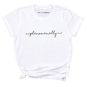 Phenomenal Woman Feminist T-Shirt