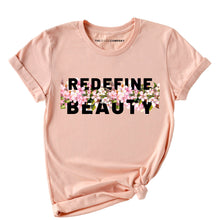 Load image into Gallery viewer, Body Positive Redefine Beauty Feminist T-Shirt
