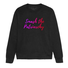 Load image into Gallery viewer, Smash The Patriarchy - Feminist Sweatshirt