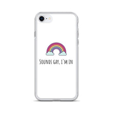 Load image into Gallery viewer, Sounds Gay I&#39;m In - LGBTQ+ Phone Case, LGBT Gift