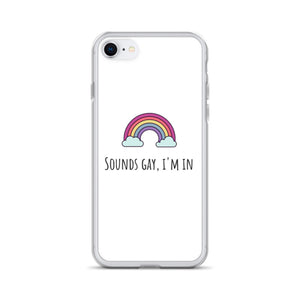 Sounds Gay I'm In - LGBTQ+ Phone Case, LGBT Gift