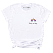 Load image into Gallery viewer, Sounds Gay I&#39;m In, Corner LGBTQ+ Pride T-Shirt