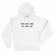 Load image into Gallery viewer, The Future Is Female - Feminist Hoodie