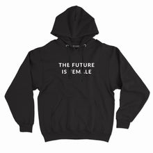 Load image into Gallery viewer, The Future Is Female - Feminist Hoodie