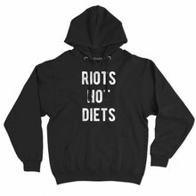 Load image into Gallery viewer, Riots Not Diets Feminist Hoodie