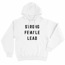 Load image into Gallery viewer, Strong Female Lead Feminist Hoodie