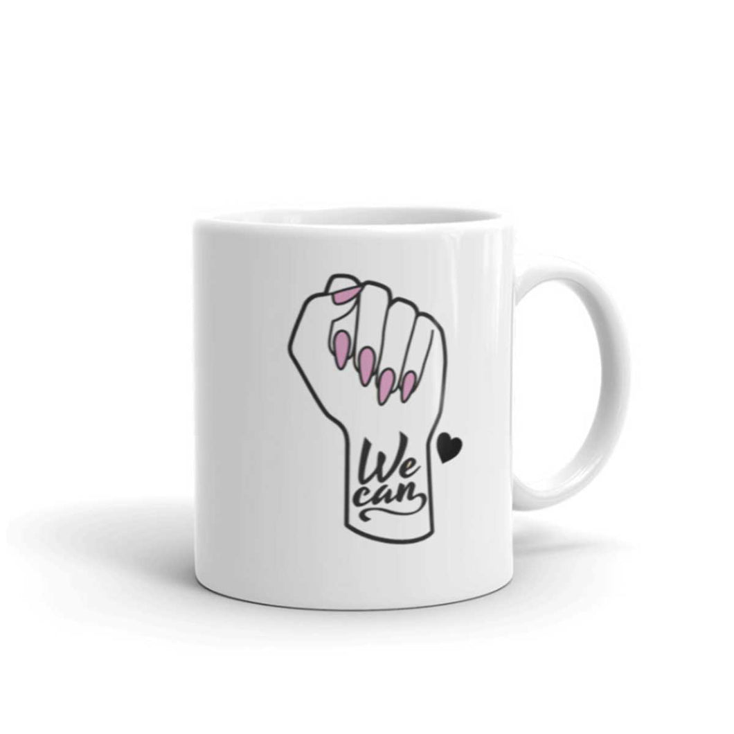 Feminist Mug We Can Mug