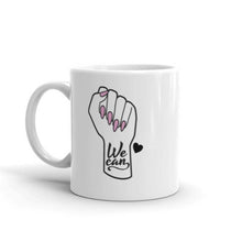 Load image into Gallery viewer, Feminist Mug We Can Mug