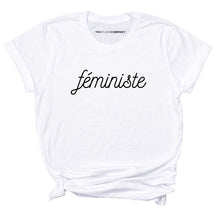 Load image into Gallery viewer, Féministe Feminist T-Shirt