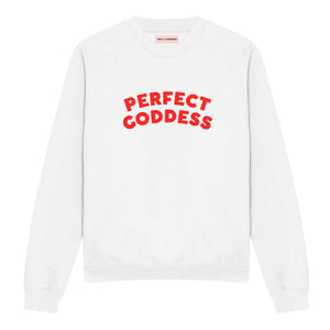 Perfect Goddess Feminist Sweatshirt